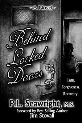 Behind Locked Doors(English, Paperback, Seawright Pamela)