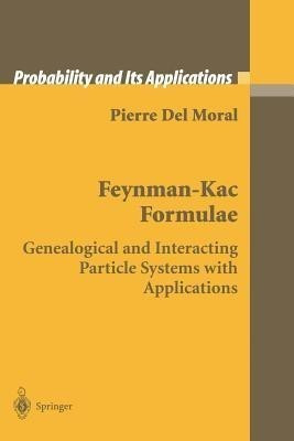 Feynman-Kac Formulae(English, Paperback, Del Moral Pierre)
