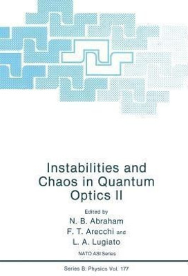 Instabilities and Chaos in Quantum Optics II(English, Paperback, Abraham N.B.)