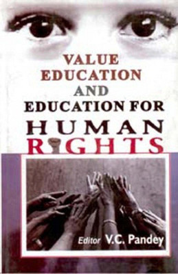 Value Education and Education for Human Rights(English, Hardcover, Pandey V.C.)