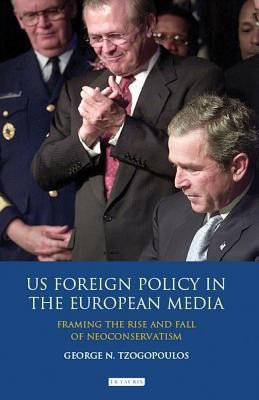 US Foreign Policy in the European Media(English, Hardcover, Tzogopoulos George N.)