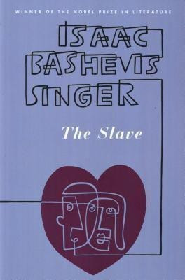 The Slave(English, Paperback, Singer Isaac Bashevis)