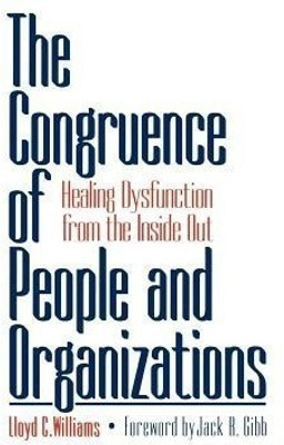 The Congruence of People and Organizations(English, Hardcover, Williams Lloyd C.)