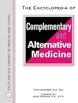 The Encyclopedia of Complementary and Alternative Medicine(English, Hardcover, Navarra Tova)