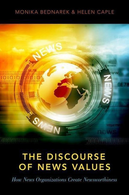 The Discourse of News Values(English, Paperback, Bednarek Monika)