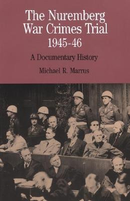 The Nuremberg War Crimes Trial of 1945-46(English, Paperback, Marrus Michael R.)