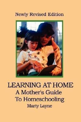 Newly Revised Edition Learning at Home(English, Paperback, Layne Marty)