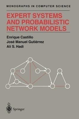 Expert Systems and Probabilistic Network Models(English, Paperback, Castillo Enrique)