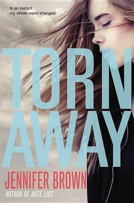 Torn Away(English, Electronic book text, Brown Jennifer)
