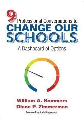 Nine Professional Conversations to Change Our Schools(English, Paperback, Sommers William A.)