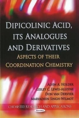 Dipicolinic Acid, its Analogues & Derivatives(English, Paperback, unknown)