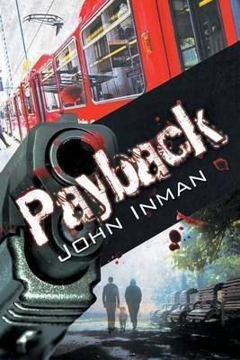 Payback(English, Paperback, Inman John)