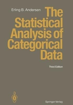 The Statistical Analysis of Categorical Data(English, Paperback, Andersen Erling B.)