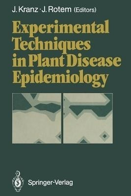 Experimental Techniques in Plant Disease Epidemiology(English, Paperback, unknown)