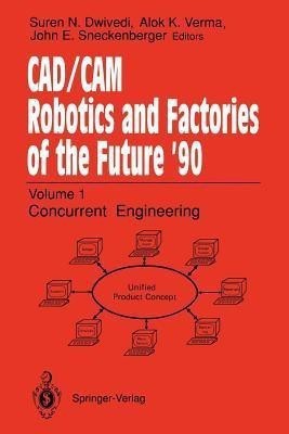 CAD/CAM Robotics and Factories of the Future '90(English, Paperback, unknown)