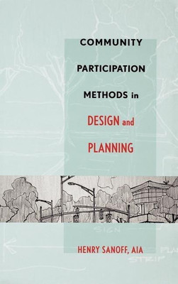 Community Participation Methods in Design and Planning(English, Hardcover, Sanoff Henry)