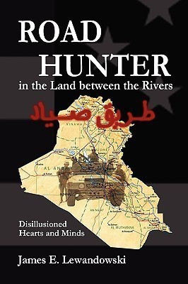 Road Hunter in the Land between the Rivers(English, Paperback, Lewandowski James E)