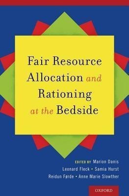 Fair Resource Allocation and Rationing at the Bedside(English, Hardcover, unknown)