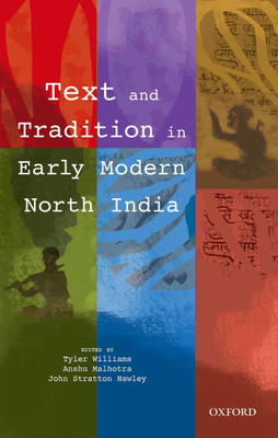 Text and Tradition in Early Modern North India(English, Hardcover, unknown)