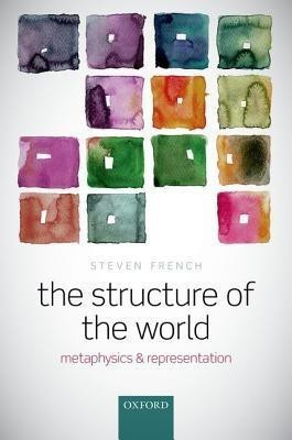 The Structure of the World(English, Hardcover, French Steven)