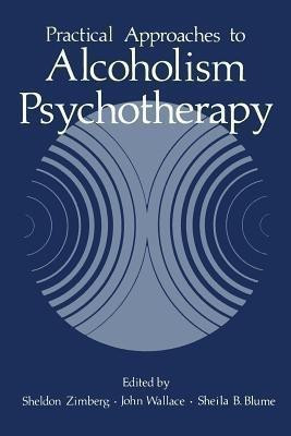 Practical Approaches to Alcoholism Psychotherapy(English, Paperback, unknown)