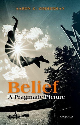 Belief(English, Hardcover, Zimmerman Aaron Z.)