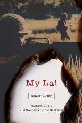My Lai(English, Hardcover, Jones Howard)