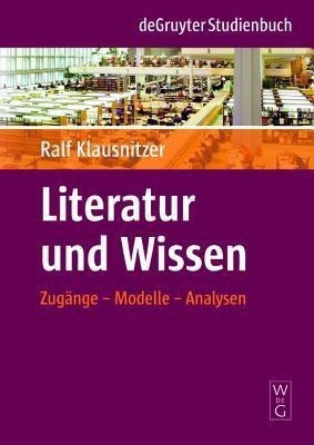 Literatur und Wissen(German, Hardcover, Klausnitzer Ralf)