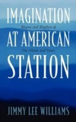 Imagination at American Station(English, Paperback, Williams Jimmy Lee)