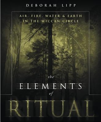 The Elements of Ritual(English, Paperback, Lipp Deborah)