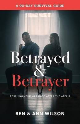 Betrayed and Betrayer(English, Paperback, Wilson Ben)