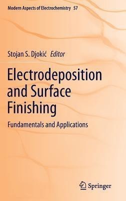 Electrodeposition and Surface Finishing(English, Hardcover, unknown)