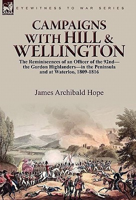 Campaigns With Hill & Wellington(English, Paperback, Hope James Archibald)