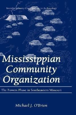 Mississippian Community Organization(English, Hardcover, O'Brien Michael J.)