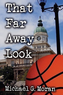 That Far Away Look(English, Paperback, Moran Michael G.)
