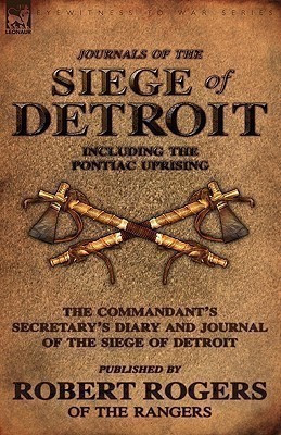Journals of the Siege of Detroit(English, Hardcover, Rogers Robert)