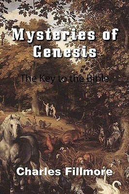 Mysteries of Genesis(English, Paperback, Fillmore Charles)
