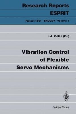 Vibration Control of Flexible Servo Mechanisms(English, Paperback, unknown)