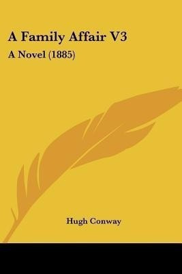 A Family Affair V3(English, Paperback, Conway Hugh)