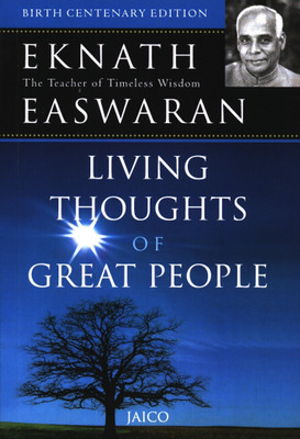 Living Thoughts of Great People(English, Paperback, Easwaran Eknath)