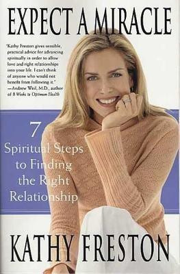 Expect a Miracle(English, Paperback, Freston Kathy)