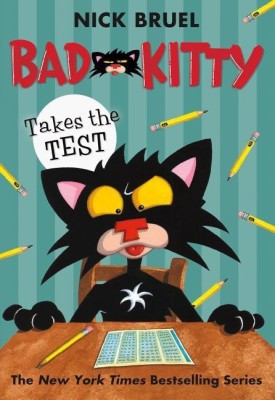 Bad Kitty Takes the Test (Classic Black-And-White Edition)(English, Hardcover, Bruel Nick)