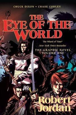 The Eye of the World: The Graphic Novel, Volume One(English, Paperback, Jordan Robert)