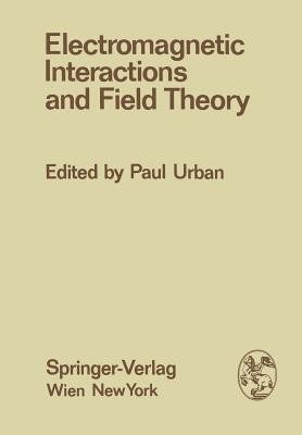 Electromagnetic Interactions and Field Theory(English, Paperback, unknown)