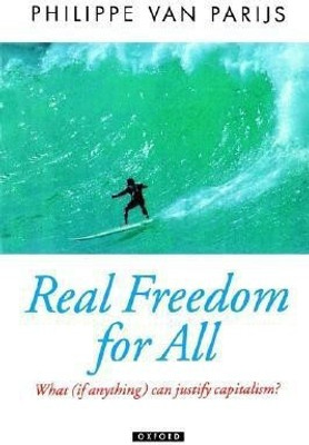 Real Freedom for All(English, Paperback, Parijs Philippe Van)