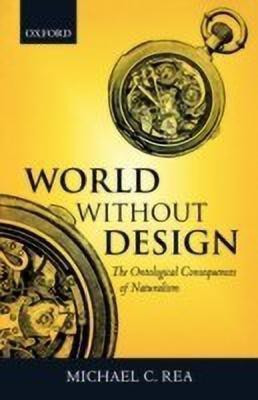 World Without Design(English, Paperback, Rea Michael C.)