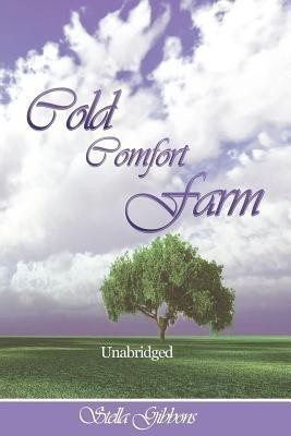 Cold Comfort Farm (Unabridged)(English, Paperback, Gibbons Stella)