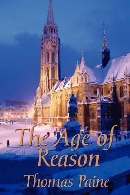 The Age of Reason(English, Paperback, Paine Thomas)