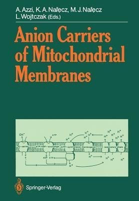 Anion Carriers of Mitochondrial Membranes(English, Paperback, unknown)