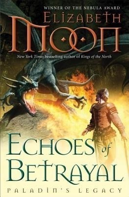 Echoes of Betrayal(English, Electronic book text, Moon Elizabeth)